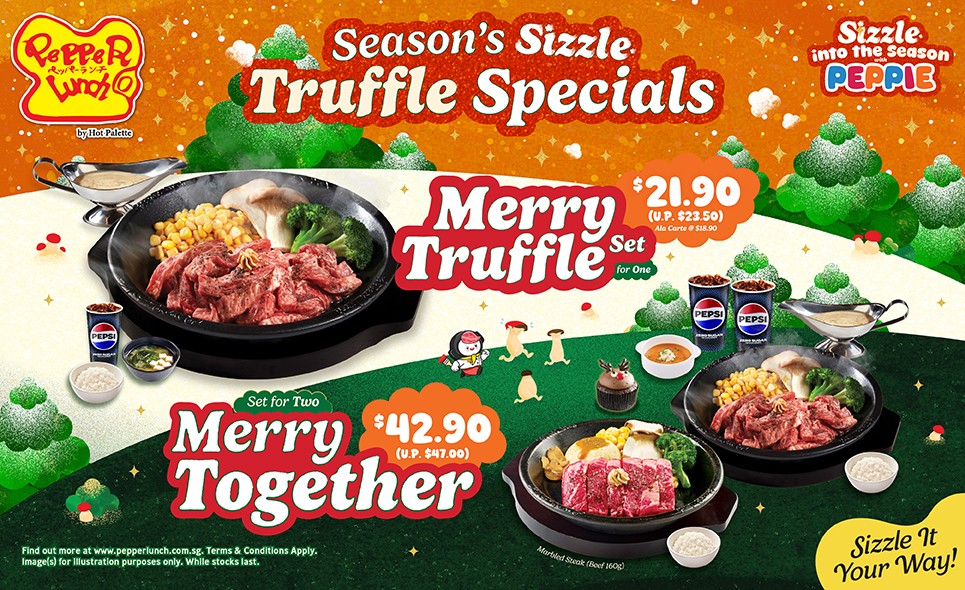 [Pepper Lunch] Season’s Sizzle Truffle Specials